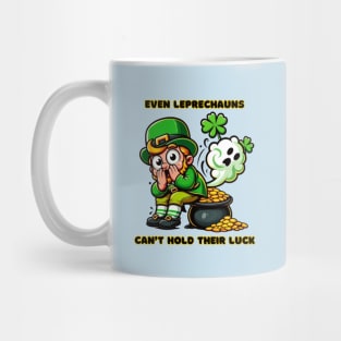 Leprechauns Can't Hold Their Luck FART Tee Mug